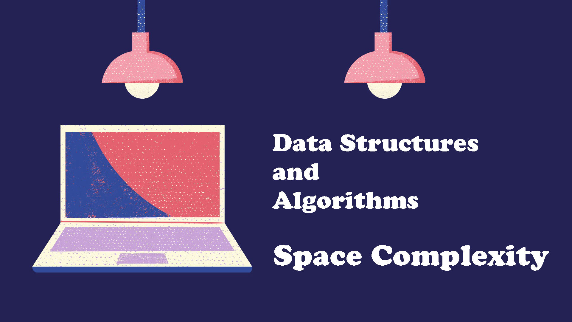 Space Complexity